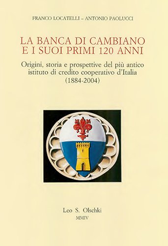 La Banca di Cambiano e i suoi primi 120 anni. …