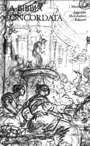 La Bibbia concordata tradotta dai testi originali. Antico Testamento. Vol.I.