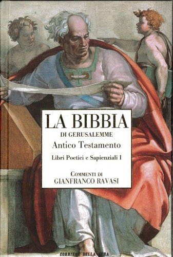 La Bibbia di Gerusalemme. Antico Testamento. Libri Poetici e Sapienziali …