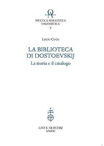 La Biblioteca di Dostoevskij. La storia e il catalogo. | Immagine Gallery 2