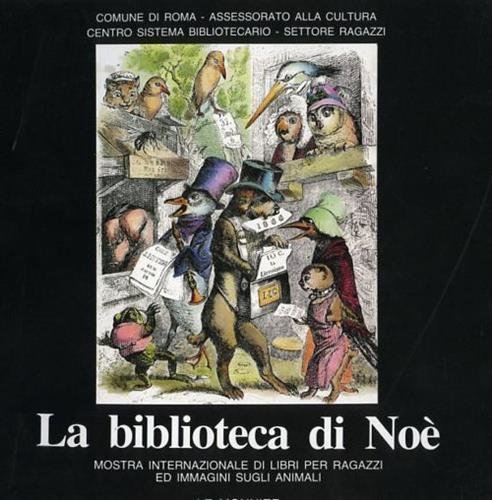 La Biblioteca di Noè. Mostra internazionale di Libri per ragazzi …