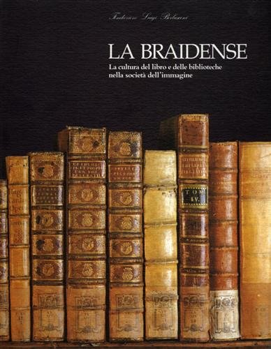 La Braidense. La cultura del libro e delle Biblioteche nella …