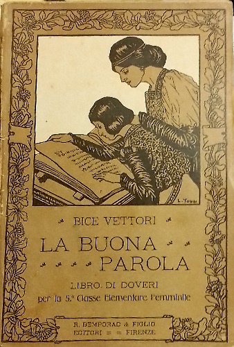 La buona parola. Libro di doveri per la quinta classe …