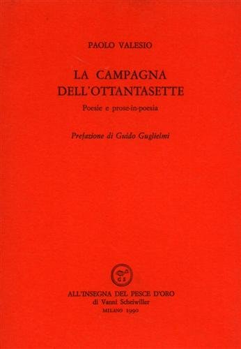 La campagna dell'Ottantasette. Poesie e prose-in-poesia.