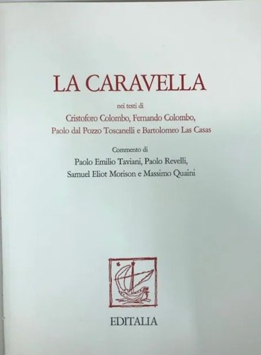 La Caravella nei testi di Cristoforo Colombo, Fernando Colombo, Paolo …