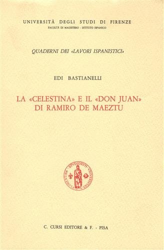 La "Celestina" e il "Don Juan" di Ramiro de Maetzu.