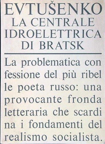 La centrale idroelettrica di Bratsk.