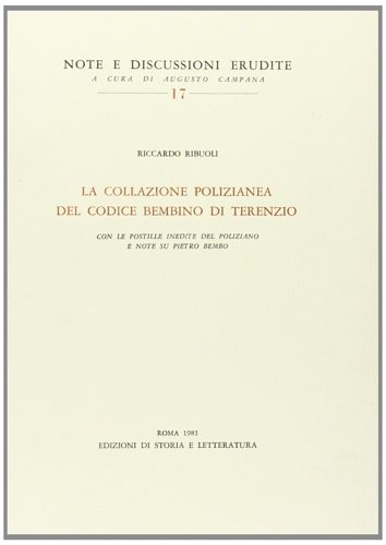 La collazione polizianea del Codice Bembino di Terenzio.