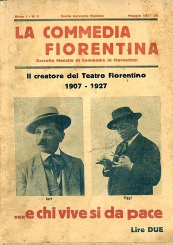 La commedia fiorentina. Anno I- N.5. Contiene: --Il creatore del …