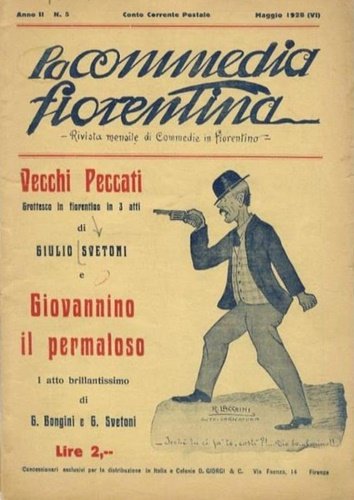 La commedia fiorentina. Anno II- N.5 Contiene: --Giulio Svetoni. Vecchi …