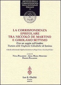 La corrispondenza tra Niccolò De Martino e Girolamo Settimo. Con …