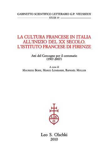 La cultura francese in Italia all'inizio del XX secolo. L'Istituto …