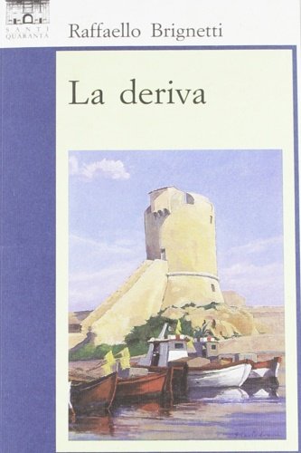 La deriva.