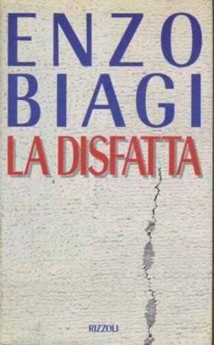 La disfatta.