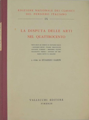 La disputa delle Arti nel Quattrocento. Testi di: Giovanni Baldi, …