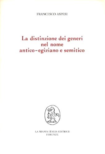La distinzione dei generi nel nome antico-egiziano e semitico.
