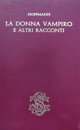 La donna vampiro e altri racconti.