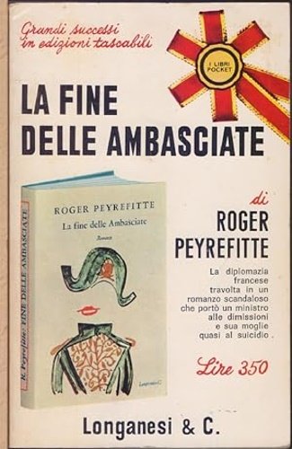 La fine delle Ambasciate.