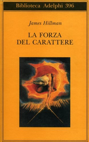 La forza del carattere. La vita che dura.