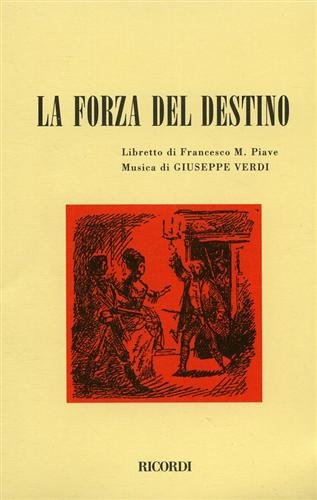 La forza del destino.