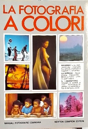 La fotografia a colori. Materiali: Le pellicole a colori, confronto …