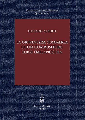 La giovinezza sommersa di un compositore. Luigi Dallapiccola.