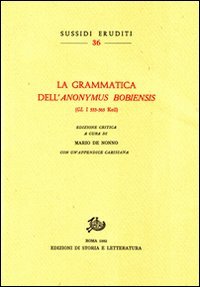 La grammatica dell'Anonymus Bobiensis (GL I 533-565 Keil).
