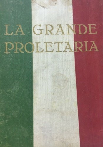 La Grande Proletaria.