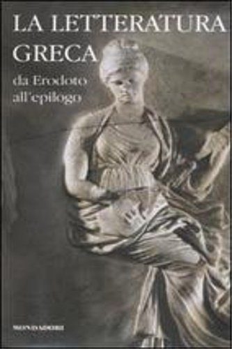 La letteratura greca della Cambridge University. Vol.II:Da Erodoto all'epilogo.