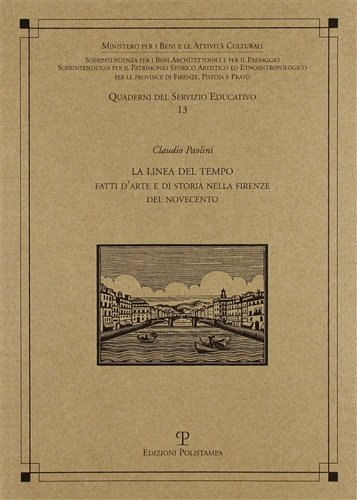 La linea del tempo. Fatti d'arte e di storia nella …