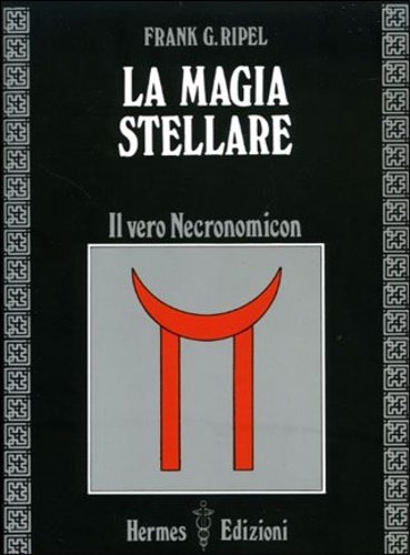 La magia stellare. Il vero Necronomicon. | Immagine principale