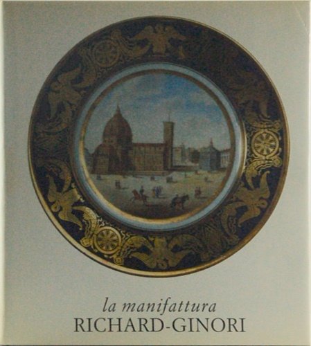 La manifattura Richard-Ginori di Doccia. | Immagine principale