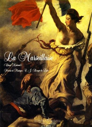 La Marseillaise (chant national). Per voce e pianoforte.