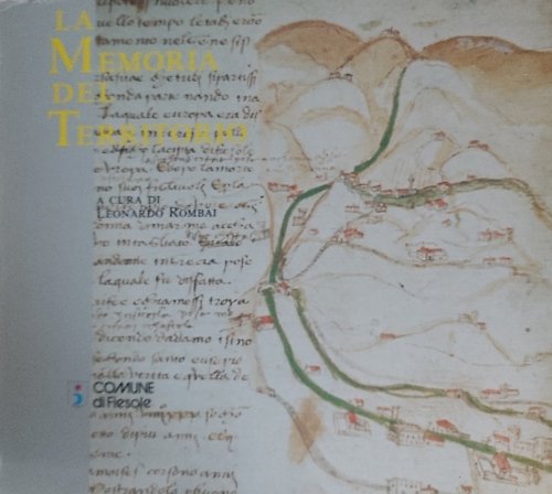 La memoria del territorio. Fiesole fra '700 e '800 secondo …