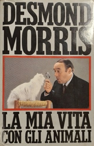 La mia vita con gli animali.