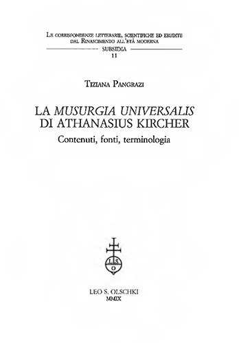 La «Musurgia universalis» di Athanasius Kircher. Contenuti, fonti, terminologia.