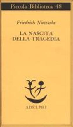 La nascita della Tragedia.