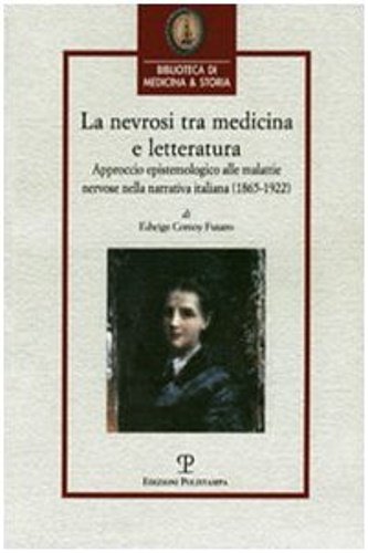 La nevrosi tra medicina e letteratura. Approccio epistemologico alle malattie …