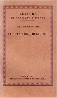La Pandora di Goethe.