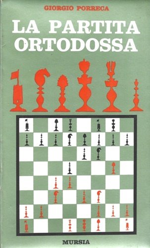 La partita ortodossa.