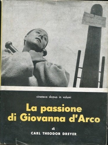 La passione di Giovanna d'Arco.