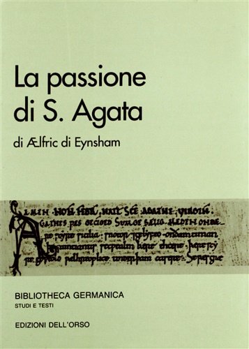 La passione di S. Agata.