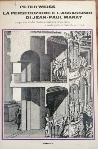 La persecuzione e l'assassinio di Jean-Paul Marat, rappresentati dai filodrammatici …