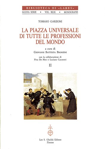 La piazza universale di tutte le professioni del mondo.