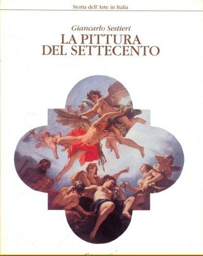 La Pittura del Settecento.