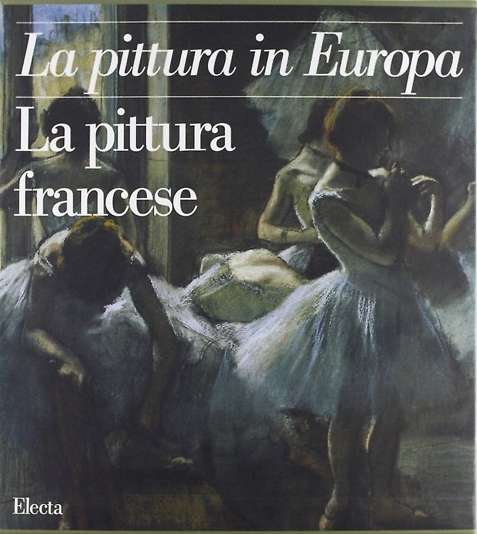 La pittura francese. Tomo I: Introduzione; Dalle origini al Medioevo …