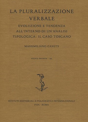 La pluralizzazione verbale. Evoluzione e tendenza all'interno di un'analisi tipologica: …