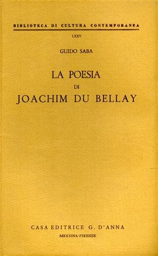 La Poesia di Joachim Du Bellay.