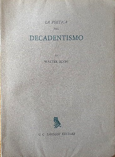 La poetica del Decadentismo.