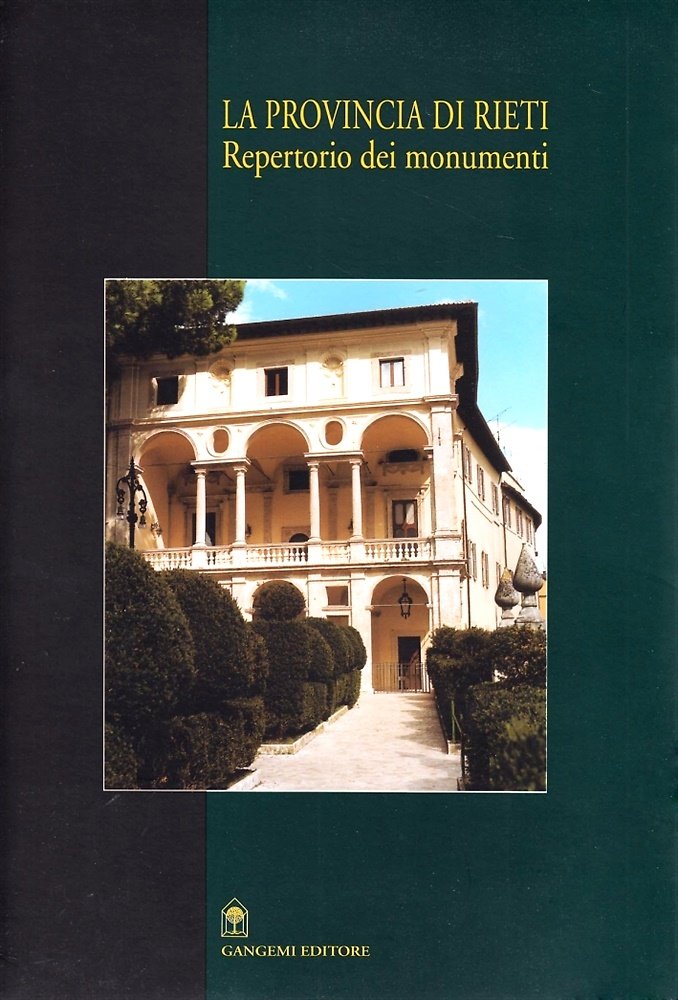 La provincia di Rieti. Repertorio dei monumenti.